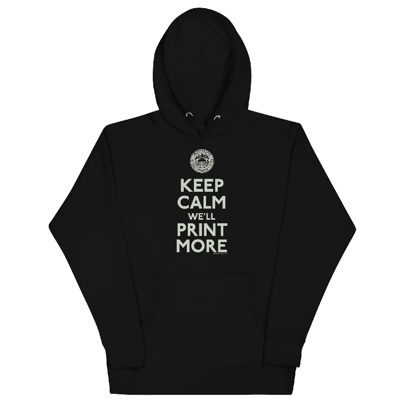 Keep Calm We'll Print More Federal Reserve Hoodie Sweatshirt Hoodie with Rhinestones Sparkly Elegant