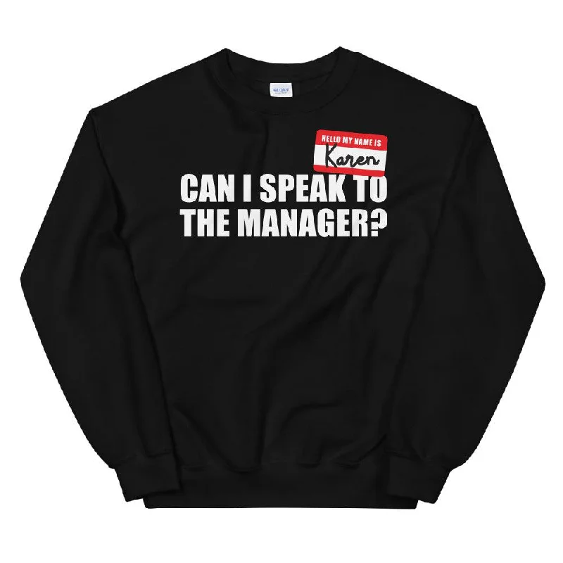 Can I Speak To The Manager Unisex Sweatshirt Hoodie with V-Neck Classic Versatile