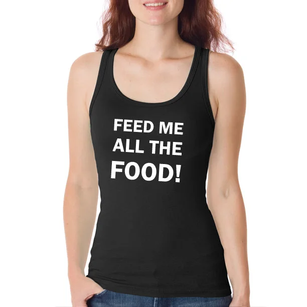 FEED ME ALL THE FOOD Women's Tank Top high neck tank